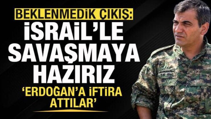 YPG/PYD’den beklenmedik açıklama: İsrail’le karşı savaşmaya hazırız