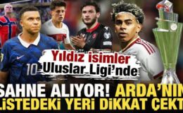 Yıldız isimler, Uluslar Ligi’nde sahne alıyor! Arda Güler’in listedeki yeri dikkat çekti