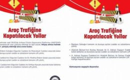 Ankara’da bazı yollar araç trafiğine kapatılacak: İşte saat saat trafiğe kapalı caddeler