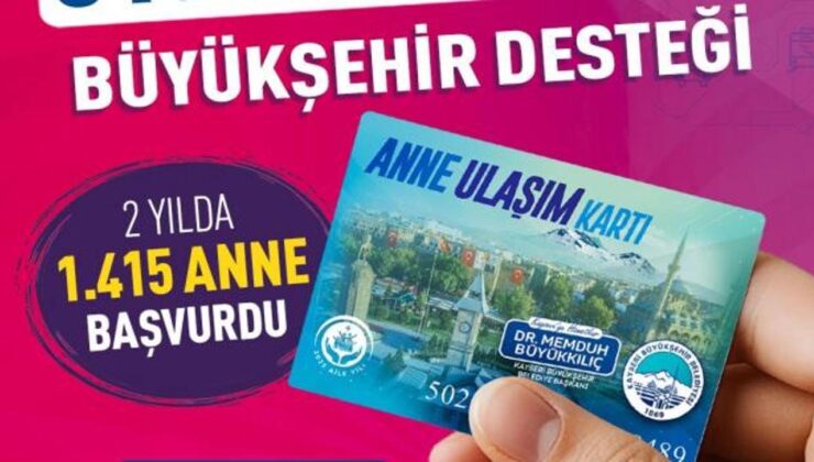 Kayseri Büyükşehir’de annelere 3 milyon TL’lik ulaşım desteği